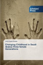 Changing Childhood in Saudi Arabia