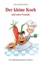 Der kleine Koch und seine Freunde