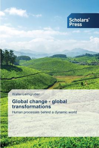 Global change - global transformations