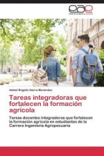 Tareas integradoras que fortalecen la formacion agricola