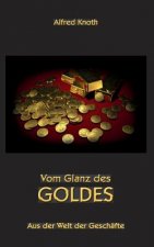 Vom Glanz des Goldes