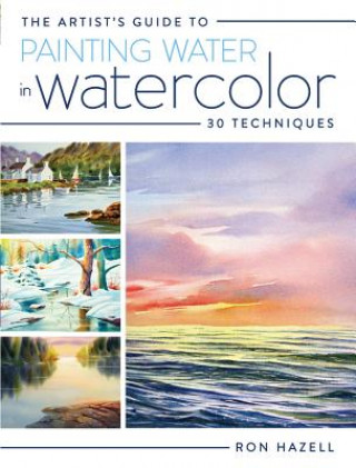 Artist's Guide to Painting Water in Watercolor