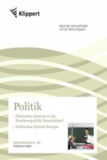 Politik 8-10, Politisches System in der Bundesrepublik Deutschland - Politisches System Europa