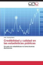 Credibilidad y calidad en las estadisticas publicas