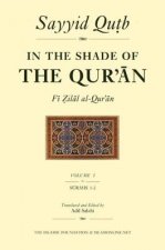 In the Shade of the Qur'an Vol. 1 (Fi Zilal al-Qur'an)