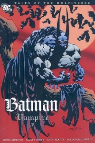 Tales of the Multiverse Batman Vampire