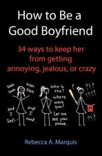 How to Be a Good Boyfriend