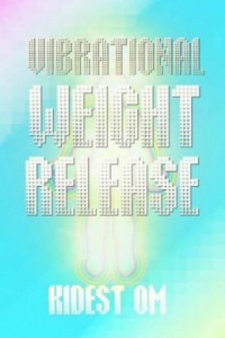 Vibrational Weight Release