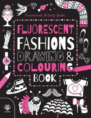 Fluorescent Fashions Drawing & Colouring Book