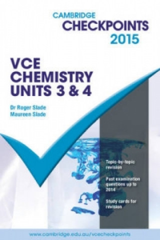 Cambridge Checkpoints VCE Chemistry Units 3 and 4 2015