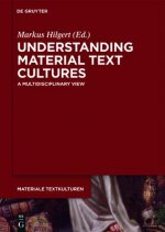 Understanding Material Text Cultures