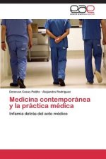 Medicina contemporanea y la practica medica