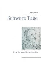 Schwere Tage