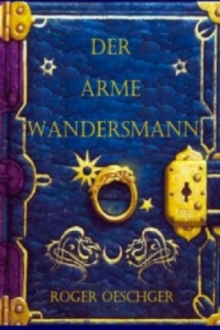 Der arme Wandersmann