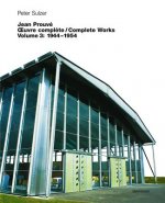 Jean Prouvé -  uvre complète / Complete Works