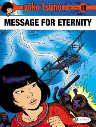 Yoko Tsuno Vol. 10: Message for Eternity