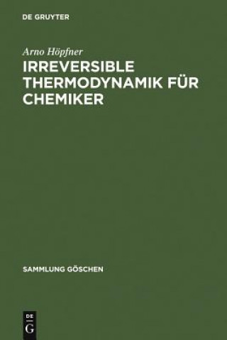 Irreversible Thermodynamik Fur Chemiker