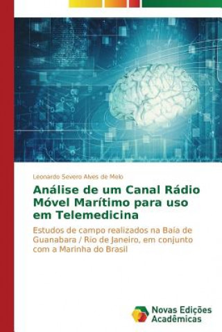 Analise de um Canal Radio Movel Maritimo para uso em Telemedicina