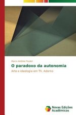 O paradoxo da autonomia