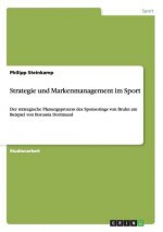 Strategie und Markenmanagement im Sport