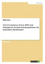 Vom E-Commerce lernen. RFID und Smartphone als Konversionsoptimierer im stationären Modehandel