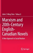 Marxism and 20th-Century English-Canadian Novels