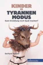 Kinder im Tyrannenmodus