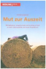 Mut zur Auszeit