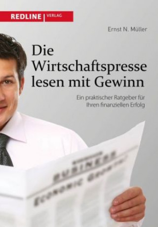 Die Wirtschaftspresse lesen mit Gewinn