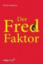 Der Fred-Faktor