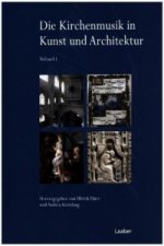 Die Kirchenmusik in Kunst und Architektur, 2 Teile