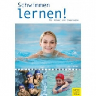 Schwimmen lernen für Kinder und Erwachsene