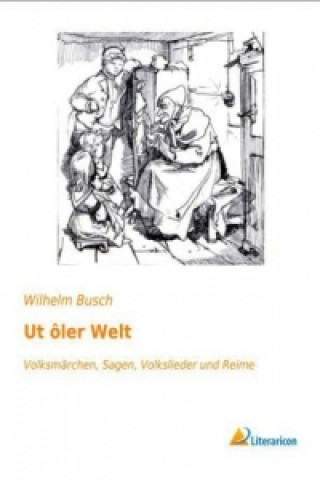 Ut ôler Welt