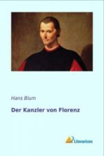 Der Kanzler von Florenz