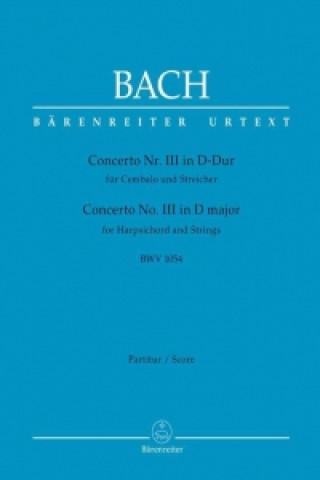 Concerto Nr. III für Cembalo und Streicher D-Dur BWV 1054, Partitur