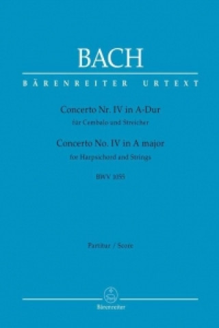 Concerto Nr. IV für Cembalo und Streicher A-Dur BWV 1055, Partitur