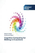 Cognitive Computing for Bidding in E-auctions