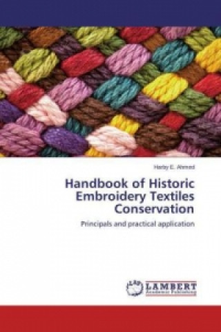 Handbook of Historic Embroidery Textiles Conservation