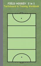 Field Hockey 2 in 1 Tacticboard and Training Workbook