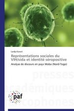 Representations Sociales Du Vih/Sida Et Identite Seropositive