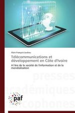 Telecommunications Et Developpement En Cote d'Ivoire