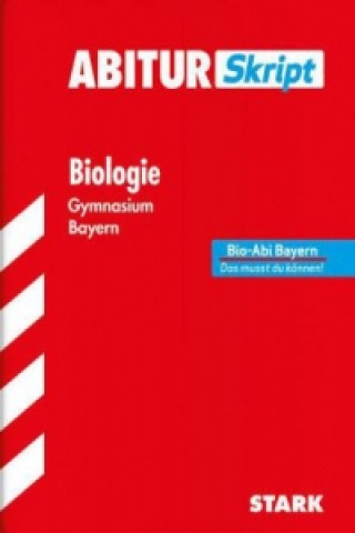 STARK AbiturSkript - Biologie - Bayern