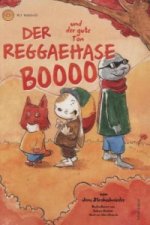 Der Reggaehase Boooo und der gute Ton, m. Audio-CD