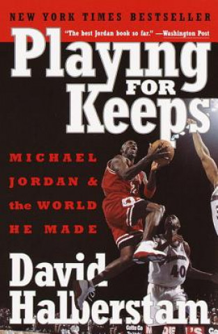 Playing for Keeps (David Halberstam)(Brožovaná)