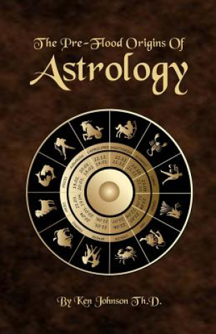 Pre-Flood Origins of Astrology