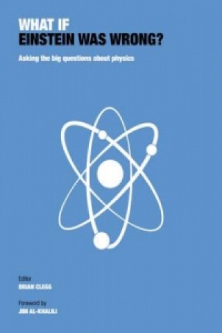 What If Einstein Was Wrong