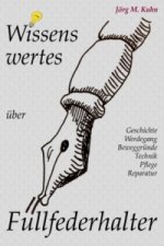 Wissenswertes uber Fullfederhalter
