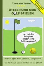 Geschenkausgabe Hardcover: Humor & Spaß - Witze rund ums Golf spielen, lustige Bilder und Texte zum Lachen mit hole-in-one Effekt!