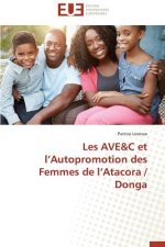 Les Ave C Et L Autopromotion Des Femmes de L Atacora / Donga