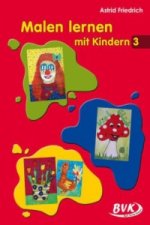 Malen lernen mit Kindern 3. Bd.3